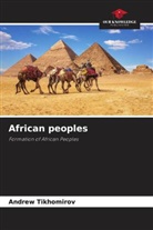 Andrew Tikhomirov - African peoples