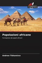 Andrew Tikhomirov - Popolazioni africane