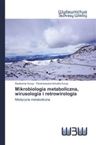 Parameswara Achutha Kurup, Ravikumar Kurup - Mikrobiologia metaboliczna, wirusologia i retrowirologia