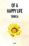 Seneca - Of a Happy Life