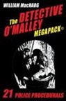 William Macharg - The Detective O'Malley MEGAPACK®