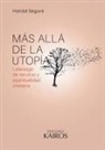 Harold Segura - Más allá de la utopía