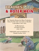 Heinz Feuchter, Siegfrie Späth, Siegfried Späth - Braunes Gold & Roter Wein