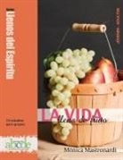 Mónica Mastronardi - La Vida Llena de Fruto