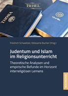 Bucher, Bucher, Ibtissame Bucher, Friedric Schweitzer, Friedrich Schweitzer - Judentum und Islam im Religionsunterricht