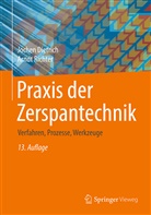 Joche Dietrich, Jochen Dietrich, Arndt Richter - Praxis der Zerspantechnik