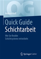 Andreas Hoff - Quick Guide Schichtarbeit