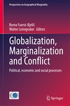 Borna Fuerst-Bjeli¿, Born Fuerst-Bjelis, Borna Fuerst-Bjelis, Leimgruber, Leimgruber, Walter Leimgruber - Globalization, Marginalization and Conflict