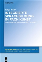 Tanja Fohr - Integrierte Sprachbildung im Fach Kunst