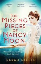 Sarah Steele - The Missing Pieces of Nancy Moon