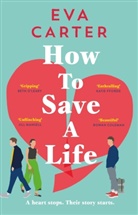 Eva Carter - How To Save A Life