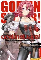 Kum Kagyu, Kumo Kagyu, Noboru Kannatuki - Goblin Slayer! Light Novel. Bd.7