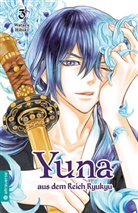 Wataru Hibiki - Yuna aus dem Reich Ryukyu. Bd.3