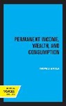 Thomas Mayer, Mayer Thomas - Permanent Income, Wealth, and Consumption