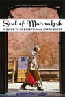 Benjelloun/nadjari, Nadjari Fabrice, Zohar - Soul of Marrakesh : a guide to 30 exceptional experiences