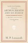 H. P. Lovecraft, George Henry Weiss - Facts Concerning the Late Arthur Jermyn and His Family;With a Dedication by George Henry Weiss