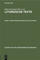 Evangelisch-Lutherische Kirche Im Königreich Sachsen, Hans Lietzmann - Liturgische Texte - Band 2: Ordo missae Romanus et Gallicanus