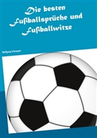 Wolfgang Schnepper - Die besten Fußballsprüche und Fußballwitze