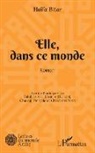 Haïfa Bitar - Elle, dans ce monde