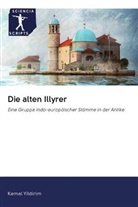 Kemal Yildirim - Die alten Illyrer