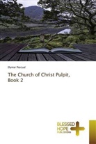 Elymar Pascual - The Church of Christ Pulpit, Book 2