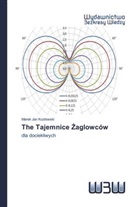 Marek Jan Koz¿owski, Marek Jan Kozlowski - The Tajemnice  aglowców