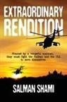 Salman Shami - Extraordinary Rendition
