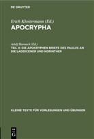 Adolf Harnack, Erich Klostermann - Apocrypha - Teil 4: Die apokryphen Briefe des Paulus an die Laodicener und Korinther