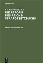 P. F. Aschrott, Franz von Liszt - Die Reform des Reichsstrafgesetzbuchs - Band 2: Besonderer Teil