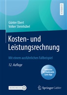 Günte Ebert, Günter Ebert, Volker Steinhübel - Kosten- und Leistungsrechnung, m. 1 Buch, m. 1 E-Book