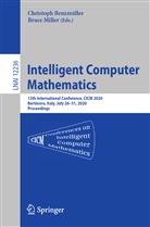 Christop Benzmüller, Christoph Benzmüller, Miller, Miller, Bruce Miller - Intelligent Computer Mathematics