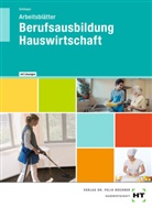 Cornelia A Schlieper, Cornelia A. Schlieper - Arbeitsblätter mit eingetragenen Lösungen Berufsausbildung Hauswirtschaft