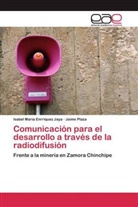 Isabel Marì Enrriquez Jaya, Isabel Marìa Enrriquez Jaya, Jaime Plaza - Comunicación para el desarrollo a través de la radiodifusión
