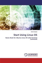 Elaf A Saeed, Elaf A. Saeed, Elaf A.Saeed - Start Using Linux OS