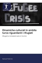 Kemal Yildirim - Dinamiche culturali in ambito turco riguardanti i rifugiati