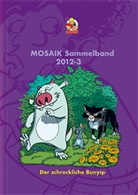Mosaik Team, Mosaik Team, Klaus D Schleiter, Klaus D. Schleiter - MOSAIK Sammelband - Der schreckliche Bunyip