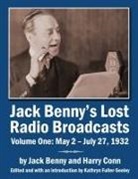 Jack Benny, Harry Conn, Kathryn Fuller-Seeley - Jack Benny's Lost Radio Broadcasts Volume One