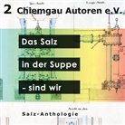 Literaturverei Chiemgau-Autoren, Literaturverein Chiemgau-Autoren - Das Salz in der Suppe - sind wir