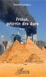 Ferréol Gassackys - Frikia, pèlerin des âges
