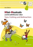 Udo Zilkens, Maren Blaschke - Mini-Musicals und Erzähltheater über Tiere, Frühling und Weihnachten, m. Audio-CD