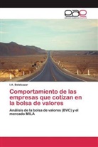 I A Belalcazar, I. A. Belalcazar, I.A. Belalcazar - Comportamiento de las empresas que cotizan en la bolsa de valores