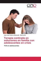Juan Jos Cabrera Manzueta, Juan José Cabrera Manzueta, Marina Nin - Terapia centrada en soluciones en familia con adolescentes en crisis
