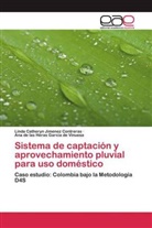 García de Vinues, Ana de las Heras García de Vinuesa, Linda Cathery Jimenez Contreras, Linda Catheryn Jimenez Contreras - Sistema de captación y aprovechamiento pluvial para uso doméstico
