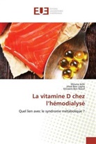 Jihe Ben Lagha, Jihed Ben Lagha, Ibtissem Ben Nacef, Moun Jerbi, Mouna Jerbi - La vitamine D chez l'hémodialysé