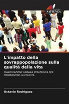 Octavio Rodríguez - L'impatto della sovrappopolazione sulla qualità della vita