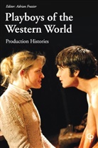Adrian Frazier - Playboys of the Western World