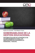 Paula Magnère Ávalos, Paulin Toro González, Paulina Toro González - GOBERNABILIDAD DE LA GESTIÓN EDUCACIONAL