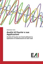 Sebastiano Torre - Analisi di Fourier e sue Applicazioni