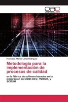 Francisco Alfonso Lanza Rodriguez - Metodología para la implementación de procesos de calidad