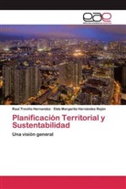 Elda Marg Hernandez Rejón, Elda Margarita Hernandez Rejón, Rau Treviño Hernandez, Raul Treviño Hernandez - Planificación Territorial y Sustentabilidad